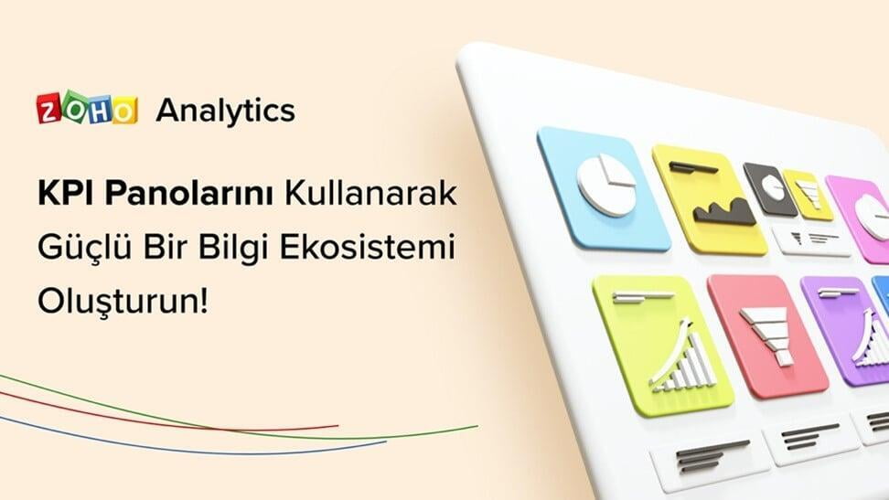 KPI Panolarını Kullanarak Güçlü Bir Bilgi Ekosistemi Oluşturun!